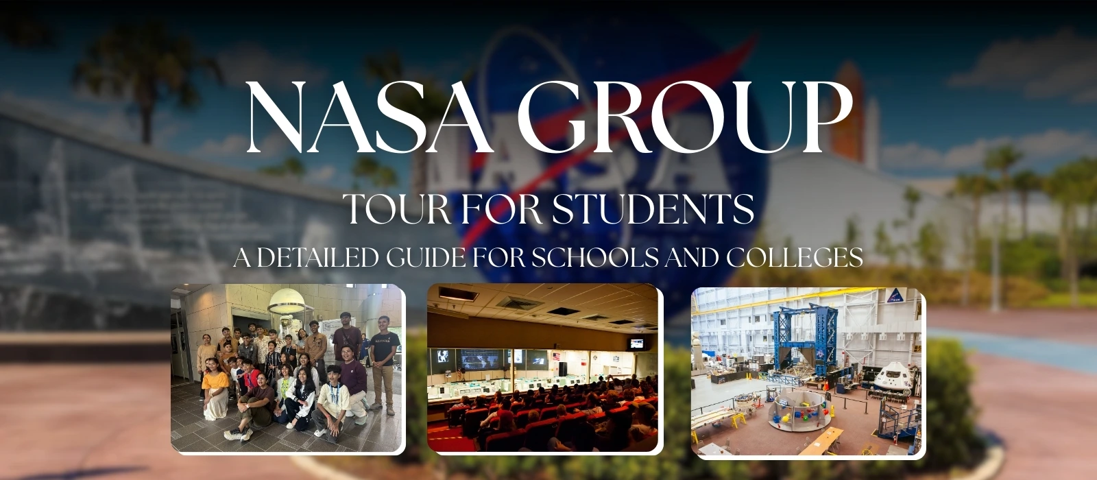 NASA Group Tour for Students